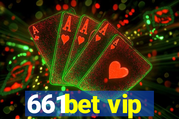 661bet vip